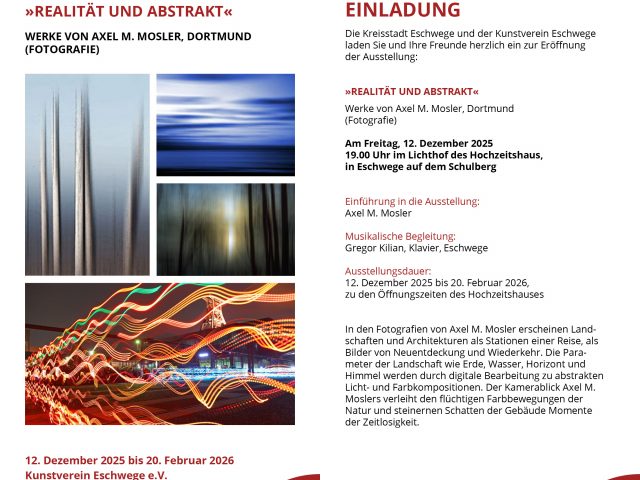 12.12.2025 – 12.02.2026 „REALITÄT UND ABSTRAKT“ | Axel M. Mosler |  Kunstverein, Eschwege