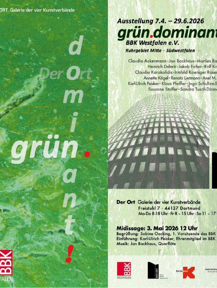 7.4. – 29.6.2026 „grün.dominant!“ | BBK Westfalen, DER ORT