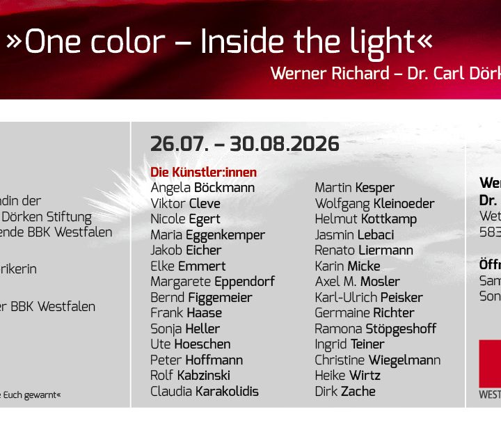 26.7. – 30.8.2026 „ONE COLOR – INSIDE THE LIGHT“ | BBK Westfalen, Dörken Stiftung